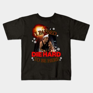 I Paused Die Hard to be here Kids T-Shirt